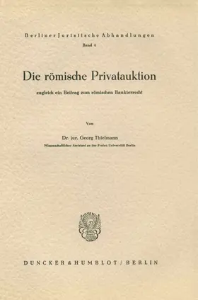 Thielmann |  Die römische Privatauktion. | Buch |  Sack Fachmedien