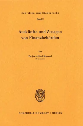 Monreal |  Auskünfte und Zusagen von Finanzbehörden. | Buch |  Sack Fachmedien