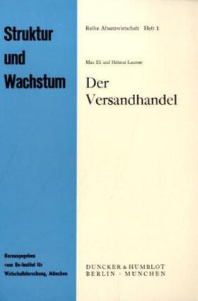 Eli / Laumer |  Der Versandhandel. | Buch |  Sack Fachmedien