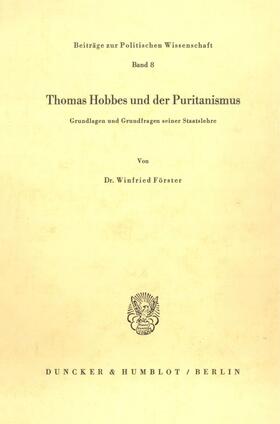 Foerster / Förster |  Thomas Hobbes und der Puritanismus | Buch |  Sack Fachmedien