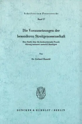 Hassold |  Die Voraussetzungen der besonderen Streitgenossenschaft. | Buch |  Sack Fachmedien