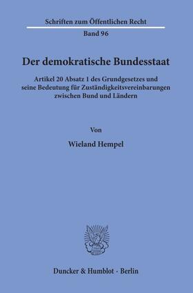 Hempel |  Der demokratische Bundesstaat. | Buch |  Sack Fachmedien