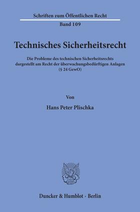 Plischka |  Technisches Sicherheitsrecht. | Buch |  Sack Fachmedien