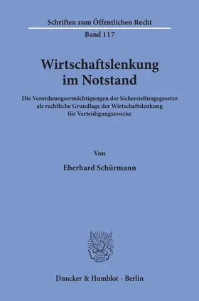 Schürmann |  Wirtschaftslenkung im Notstand. | Buch |  Sack Fachmedien