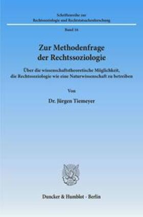 Tiemeyer |  Zur Methodenfrage der Rechtssoziologie. | Buch |  Sack Fachmedien