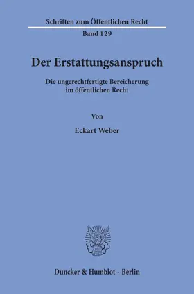 Weber |  Der Erstattungsanspruch. | Buch |  Sack Fachmedien