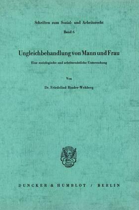 Binder-Wehberg |  Ungleichbehandlung von Mann und Frau. | Buch |  Sack Fachmedien