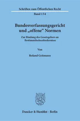 Geitmann |  Bundesverfassungsgericht und "offene" Normen | Buch |  Sack Fachmedien