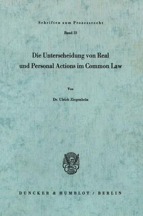 Ziegenbein |  Die Unterscheidung von Real und Personal Actions im Common Law. | Buch |  Sack Fachmedien