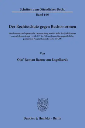 Engelhardt |  Der Rechtsschutz gegen Rechtsnormen. | Buch |  Sack Fachmedien