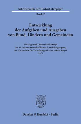  Entwicklung der Aufgaben und Ausgaben von Bund, Ländern und Gemeinden. | Buch |  Sack Fachmedien