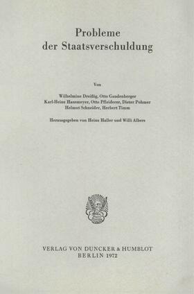 Haller / Albers |  Probleme der Staatsverschuldung. | Buch |  Sack Fachmedien