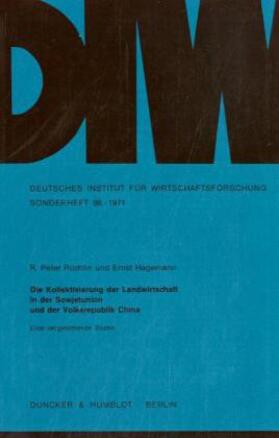 Rochlin / Hagemann |  Die Kollektivierung der Landwirtschaft in der Sowjetunion und der Volksrepublik China. | Buch |  Sack Fachmedien