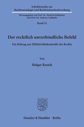 Rostek |  Der rechtlich unverbindliche Befehl. | Buch |  Sack Fachmedien