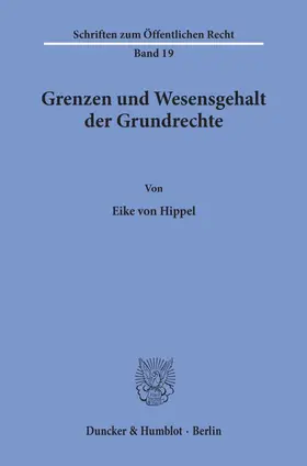 Hippel |  Grenzen und Wesensgehalt der Grundrechte. | Buch |  Sack Fachmedien