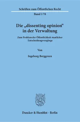 Berggreen |  Die "dissenting opinion" in der Verwaltung | Buch |  Sack Fachmedien