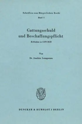 Lemppenau |  Gattungsschuld und Beschaffungspflicht. | Buch |  Sack Fachmedien