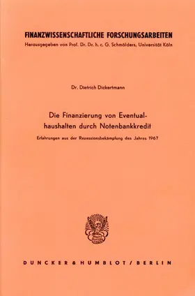 Dickertmann |  Die Finanzierung von Eventualhaushalten durch Notenbankkredit. | Buch |  Sack Fachmedien