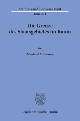 Dauses |  Die Grenze des Staatsgebietes im Raum. | Buch |  Sack Fachmedien