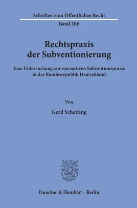 Schetting |  Rechtspraxis der Subventionierung. | Buch |  Sack Fachmedien