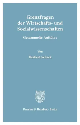 Schack |  Grenzfragen der Wirtschafts- und Sozialwissenschaften. | Buch |  Sack Fachmedien