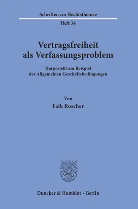 Roscher |  Vertragsfreiheit als Verfassungsproblem. | Buch |  Sack Fachmedien