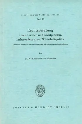 Schweinitz |  Rechtsberatung durch Juristen und Nichtjuristen, insbesondere durch Wirtschaftsprüfer. | Buch |  Sack Fachmedien