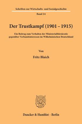 Blaich |  Der Trustkampf (1901 - 1915). | Buch |  Sack Fachmedien