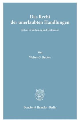 Becker |  Das Recht der unerlaubten Handlungen. | Buch |  Sack Fachmedien