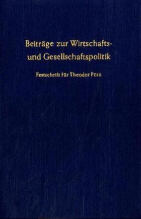 Dürr / Jöhr / Rothschild |  Beiträge zur Wirtschafts- und Gesellschaftspolitik. | Buch |  Sack Fachmedien