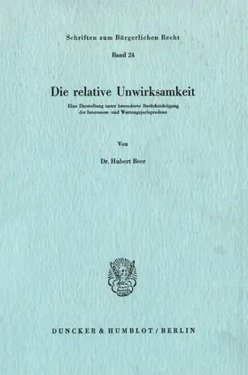 Beer |  Die relative Unwirksamkeit. | Buch |  Sack Fachmedien