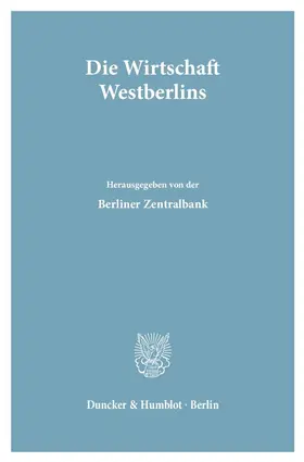  Die Wirtschaft Westberlins. | Buch |  Sack Fachmedien