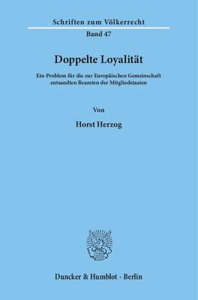 Herzog |  Doppelte Loyalität. | Buch |  Sack Fachmedien