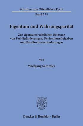 Sammler |  Eigentum und Währungsparität. | Buch |  Sack Fachmedien