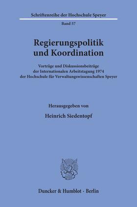 Siedentopf |  Regierungspolitik und Koordination. | Buch |  Sack Fachmedien