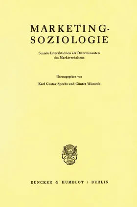 Specht / Wiswede |  Marketing-Soziologie. | Buch |  Sack Fachmedien