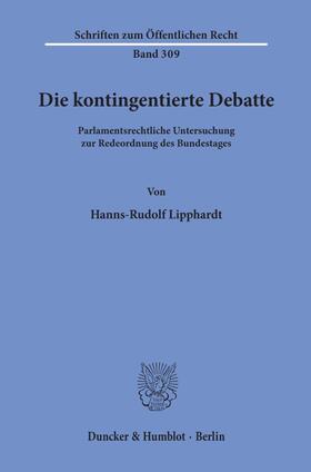 Lipphardt |  Die kontingentierte Debatte. | Buch |  Sack Fachmedien