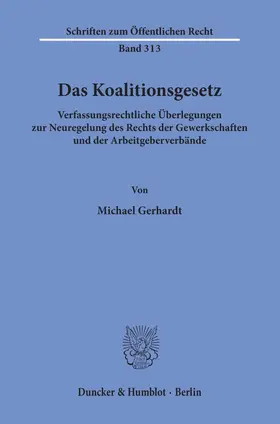 Gerhardt |  Das Koalitionsgesetz. | Buch |  Sack Fachmedien