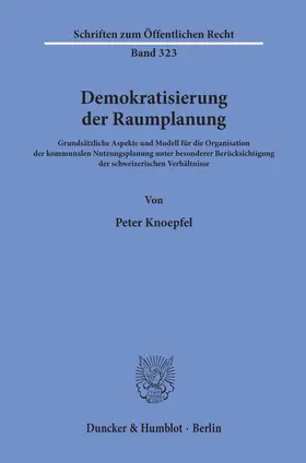 Knoepfel |  Demokratisierung der Raumplanung. | Buch |  Sack Fachmedien