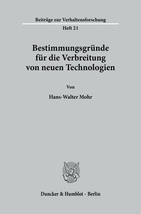 Mohr |  Bestimmungsgründe für die Verbreitung von neuen Technologien. | Buch |  Sack Fachmedien