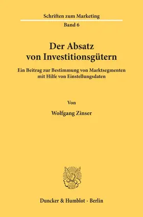 Zinser |  Der Absatz von Investitionsgütern. | Buch |  Sack Fachmedien