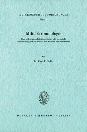Fiedler |  Militärkriminologie. | Buch |  Sack Fachmedien