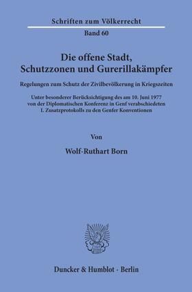 Born |  Die offene Stadt, Schutzzonen und Guerillakämpfer. | Buch |  Sack Fachmedien