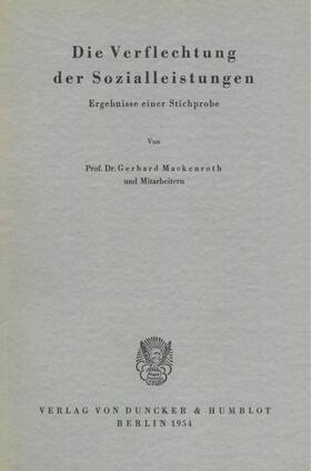 Mackenroth |  Die Verflechtung der Sozialleistungen. | Buch |  Sack Fachmedien