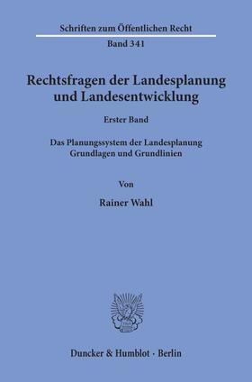 Wahl |  Rechtsfragen der Landesplanung und Landesentwicklung. | Buch |  Sack Fachmedien
