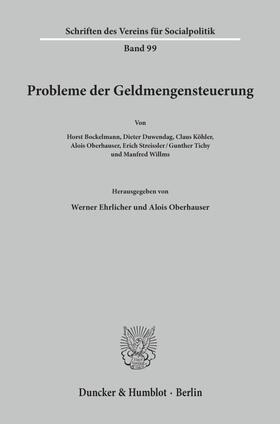 Ehrlicher / Oberhauser |  Probleme der Geldmengensteuerung. | Buch |  Sack Fachmedien
