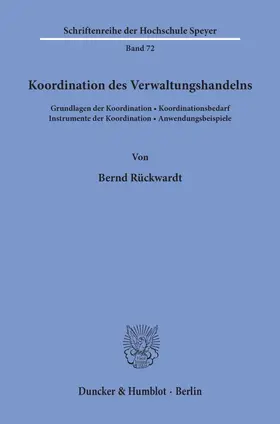 Rückwardt |  Koordination des Verwaltungshandelns. | Buch |  Sack Fachmedien