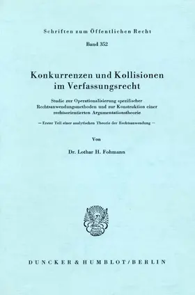 Fohmann |  Konkurrenzen und Kollisionen im Verfassungsrecht. | Buch |  Sack Fachmedien