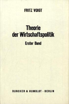 Voigt |  Theorie der Wirtschaftspolitik. | Buch |  Sack Fachmedien