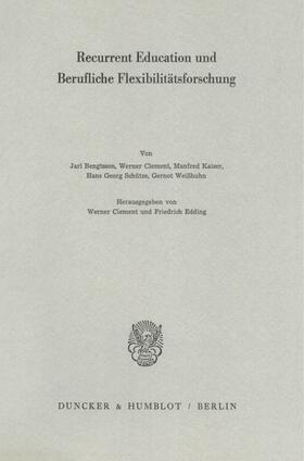 Clement / Edding |  Recurrent Education und Berufliche Flexibilitätsforschung. | Buch |  Sack Fachmedien